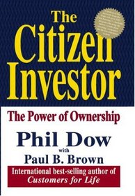 The Citizen Investor: The Power of Ownership