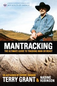 Mantracking: The Ultimate Guide to Tracking Man or Beast