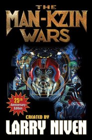 Man-Kzin Wars: 25th Anniversary Edition