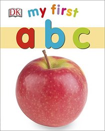 My First ABC (My 1st Board Books)