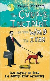 The Curious Incident Of The WMD In Iraq