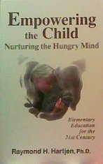 Empowering the Child: Nurturing the Hungry Mind