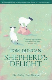 Shepherd's Delight: The Best of Tom Duncan