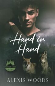 Hand in Hand: A Paranormal Daddy/middle MMM Romance (Forest Edge)