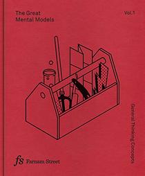 The Great Mental Models: General Thinking Concepts