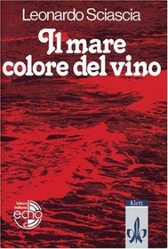 Il Mare Colore Del Vino (Italian Edition)