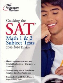 Cracking the SAT Math 1 & 2 Subject Tests, 2009-2010 Edition (College Test Preparation)