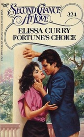 Fortune's Choice (Second Chance at Love, No 324)