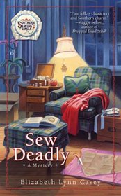 Sew Deadly (Southern Sewing, Bk 1)