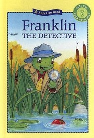 Franklin The Detective (Kids Can Read Level 2)