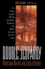 Double Jeopardy: Obsession, Murder, and Justice Denied