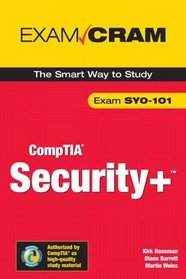 Security+ Exam Cram 2 (Exam Cram SYO-101)