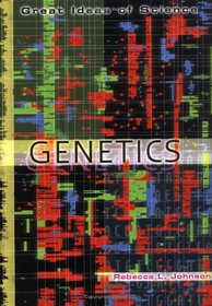 Genetics (Great Ideas of Science)