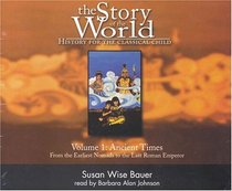 The Story of the World: History for the Classical Child, Volume 1: Ancient Times CDs (Story of the World: History for the Classical Child (Audio))