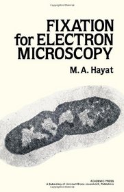 Fixation for Electron Microscopy