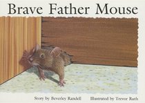 Brave Father Mouse (New PM Story Books)
