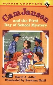 Cam Jansen and the First Day of School Mystery (Cam Jansen, Bk 22)