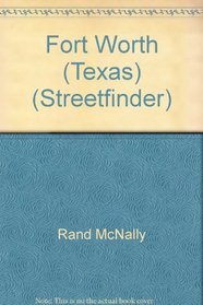 Rand McNally Ft. Worth (Streetfinder Atlas)