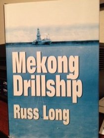 Mekong Drillship