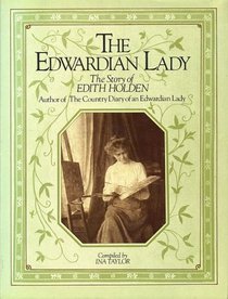 Edwardian Lady the Story of Edith Holden