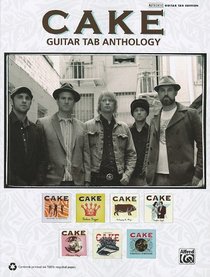 Cake -- Guitar TAB Anthology: Guitar TAB