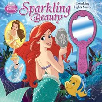 Disney Princess Sparkling Beauty: Twinkling LIghts Mirror (Mirror Book)