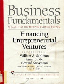 Financing Entrepreneurial Ventures (Business Fundamentals, HBS Number: 9202)
