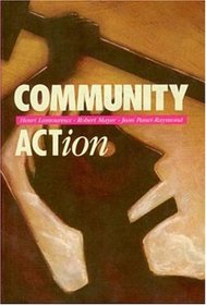 Community Action: Organizing for Social Change