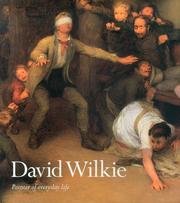 David Wilkie: Painter of Everyday Life