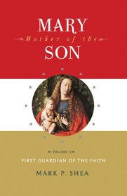Mary Mother of the Son Vol II