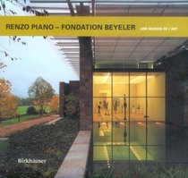 Renzo Piano, Fondation Beyeler : A Home for Art (French Language)