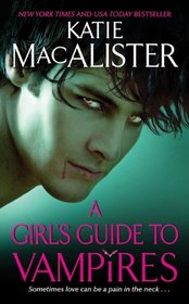 A Girl's Guide to Vampires (Dark Ones, Bk 1)