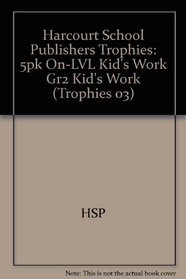 5pk On-LVL Kid's Work Gr2 Trophies