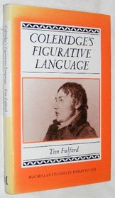 Coleridge's Figurative Language (Studies in Romanticism)
