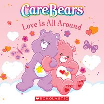 Love Is All Around (Care Bears)