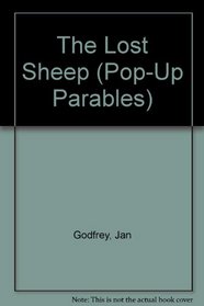 The Lost Sheep (Pop-Up Parables)