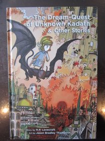 The Dream-Quest of Unknown Kadath and Other Stories
