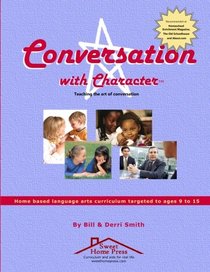 Conversation With Character: Teaching the art of conversation, from 