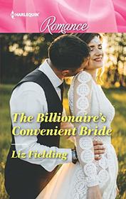 The Billionaire's Convenient Bride (Harlequin Romance, No 4659) (Larger Print)