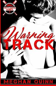 Warning Track (Hot-lanta Series, Book Three) (Volume 3)