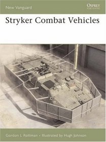 Stryker Combat Vehicles (New Vanguard)