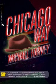 Chicago Way (Roca Editorial Criminal) (Spanish Edition)