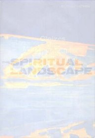The Spiritual Landscape/Il Paesaggio Spiritual: Gleize, Kandinsky, Marc, Mondrian, Munter, Nolde (gce/galleria gottardo)