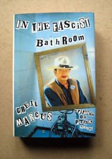 In the Fascist Bathroom: Writings on Punk, 1977-1992