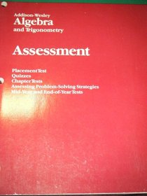 addison-Wesley Algebra and Trigonoetry Assesment