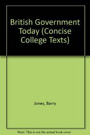 British government today (Concise college texts)