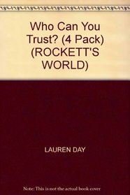 Who Can You Trust? (4 Pack) (ROCKETT'S WORLD)