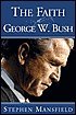 The Faith of George W. Bush