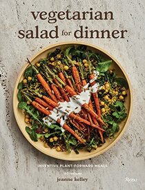 Vegetarian Salad for Dinner: Inventive Plant-Forward Meals