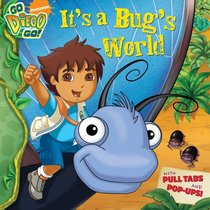 It's a Bug's World (Go, Diego, Go!)